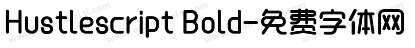 Hustlescript Bold字体转换